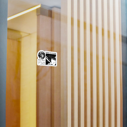 BORN TO CHANGE Kiss-Cut Vinyl Decal — "Born to Change / Self Built" Motivational Space Sticker